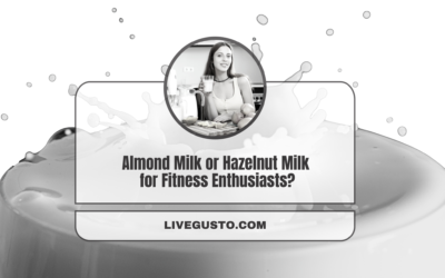 Want to Choose The Best Nut Milk Between Almond & Hazelnut?