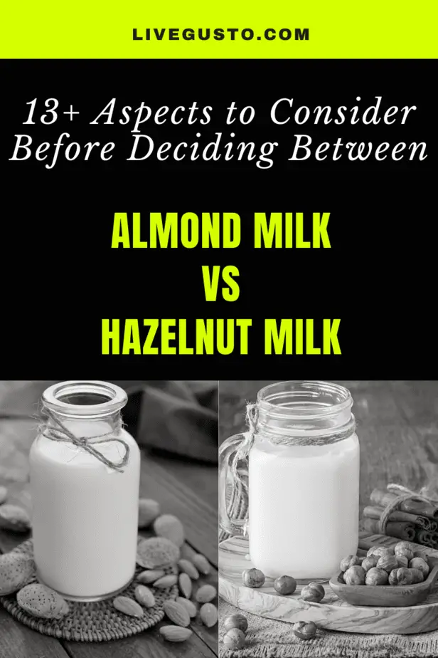 Almond Milk Versus Hazelnut Milk