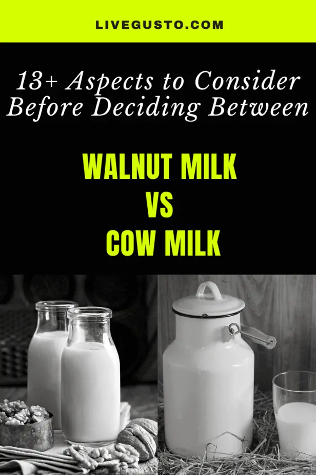 Walnut Milk Versus Cow Milk