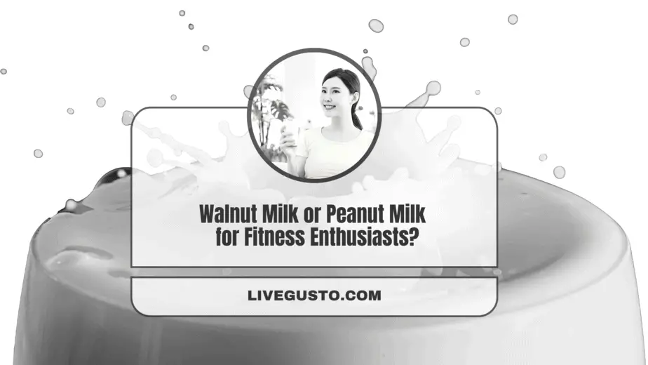 Walnut milk versus Peanut milk A Nutritionist's Guide