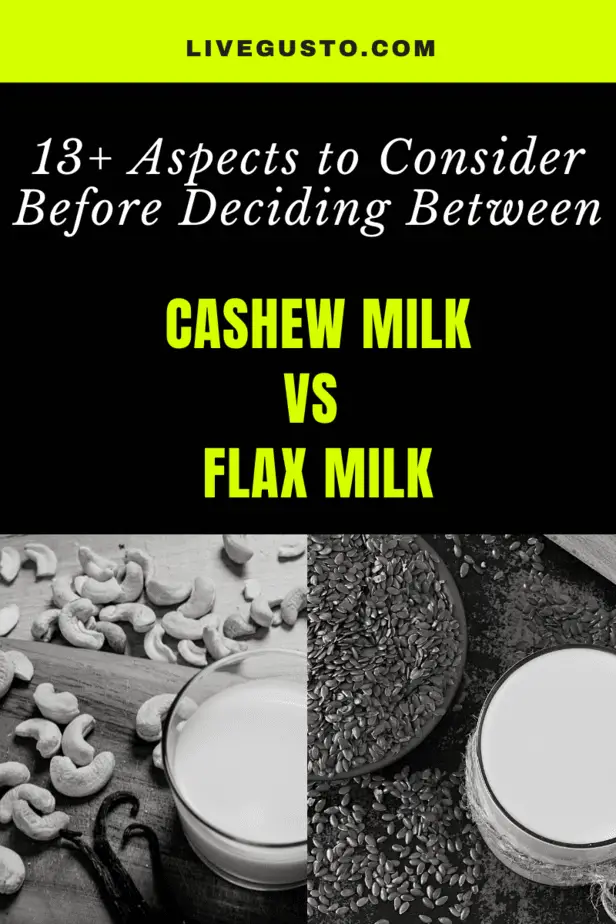 Cashew Milk Versus Flax Milk
