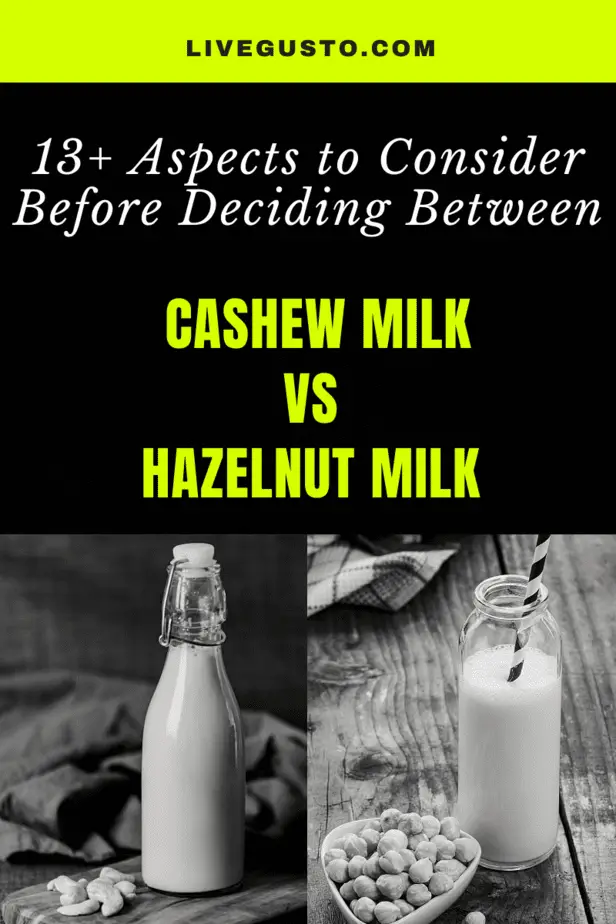 Cashew Milk Versus Hazelnut Milk