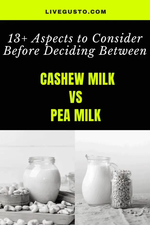 Cashew Milk Versus Pea Milk