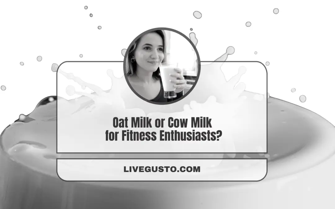 Best For Wholesome Nourishment: Oat Milk or Cow Milk?
