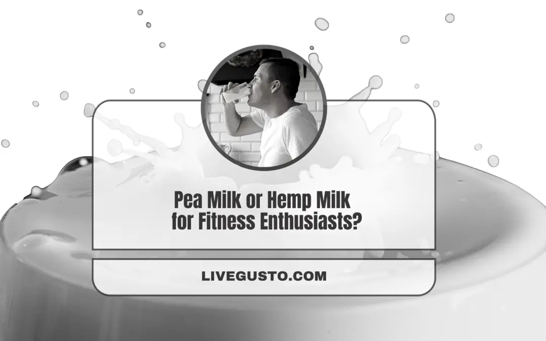 Which is Better Pea Milk Vs Hemp Milk for Your Needs?