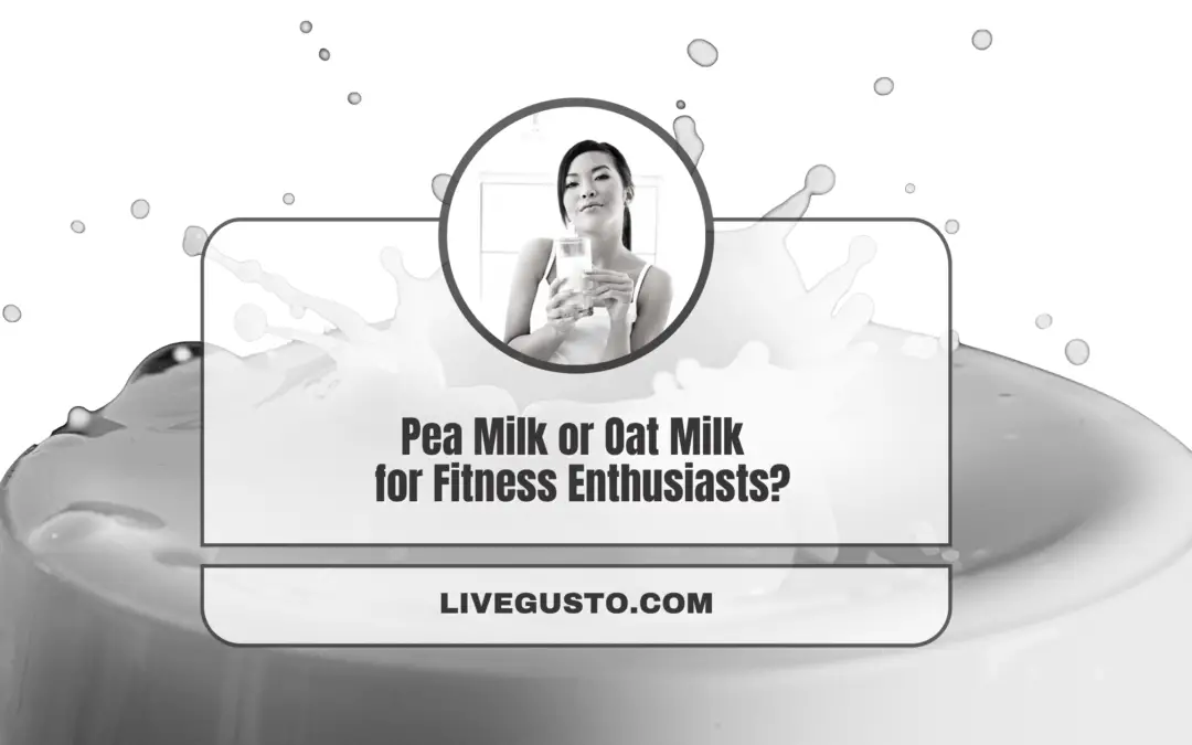Are You in Dilemma to Choose Among Pea Milk & Oat Milk?