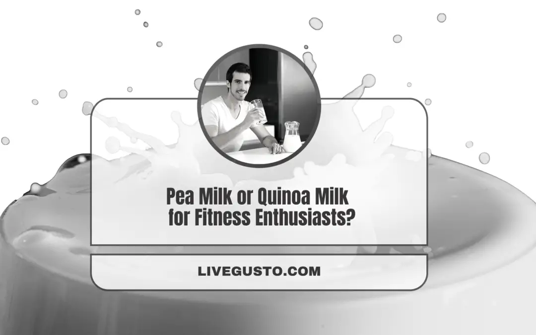 Which Beverage Is Better- Pea Milk Or Quinoa Milk?