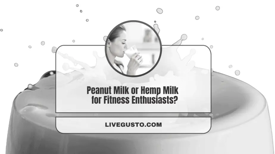 Peanut Milk Versus Hemp Milk Which One's Better?
