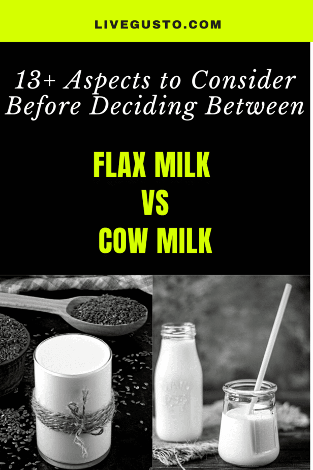 Flax milk versus Cow milk