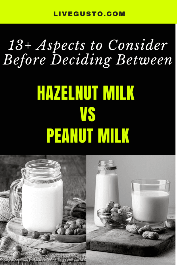 Hazelnut Milk versus Peanut Milk What to Pick & Why?
