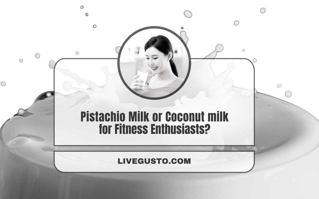 Best For Energised Days: Pistachio Or Coconut Milk?