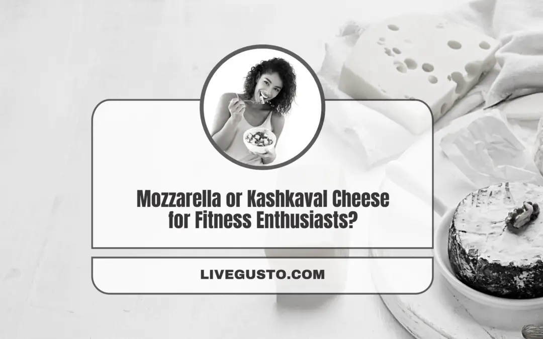 Is Kashkaval Cheese like Mozzarella Cheese?