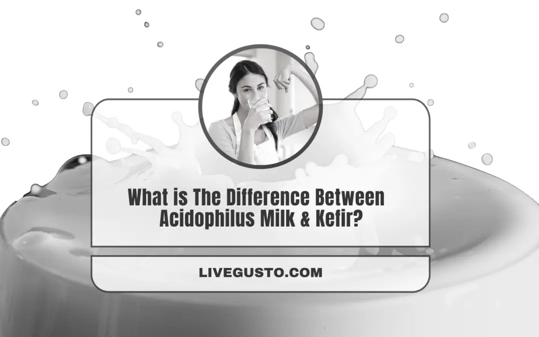 Is Acidophilus Milk the Same as Kefir: Let’s Find Out