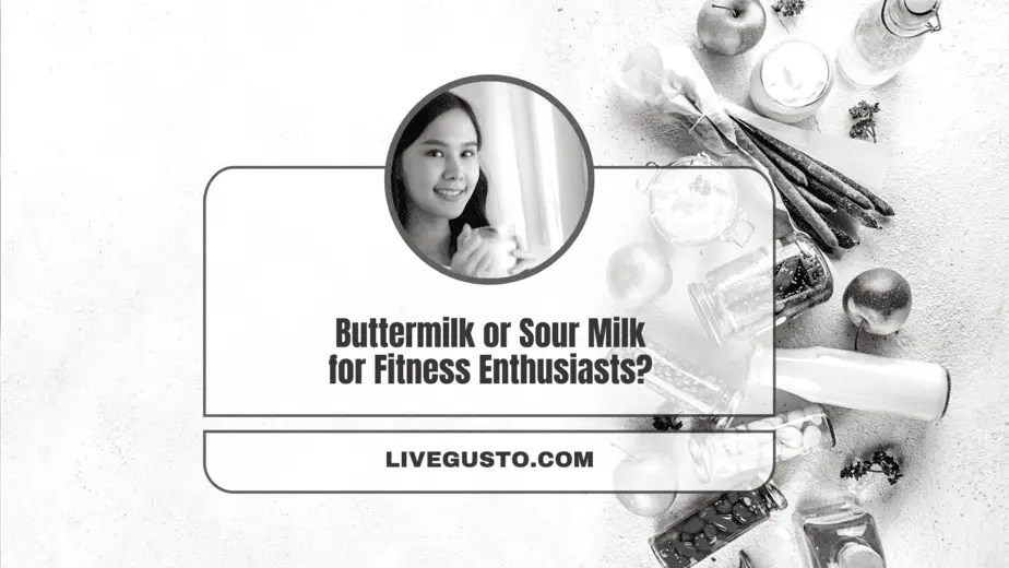 Buttermilk vs Sour Milk Are They Different Dairy Forms?