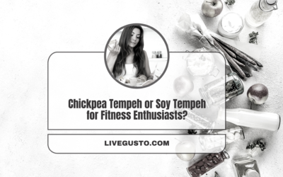 Chickpea Tempeh or Soy Tempeh: Which One Will Be Better for You and Why?
