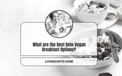 What Are Some Filling & Nutritional Keto Breakfast Ideas for Vegans?
