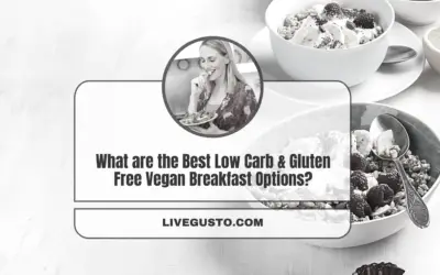 What Can Vegans Eat For Breakfast on a Low Carb Gluten Free Diet?