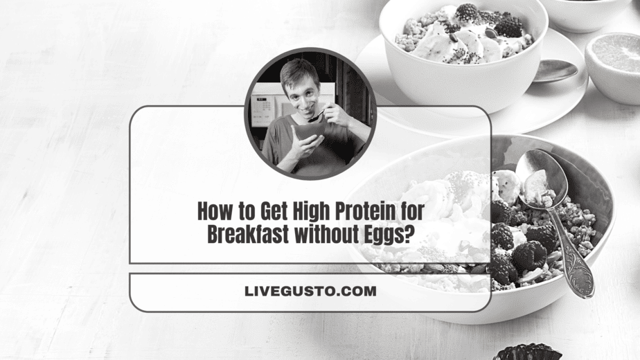 31 Appetizing High Protein Breakfast Ideas No Eggs