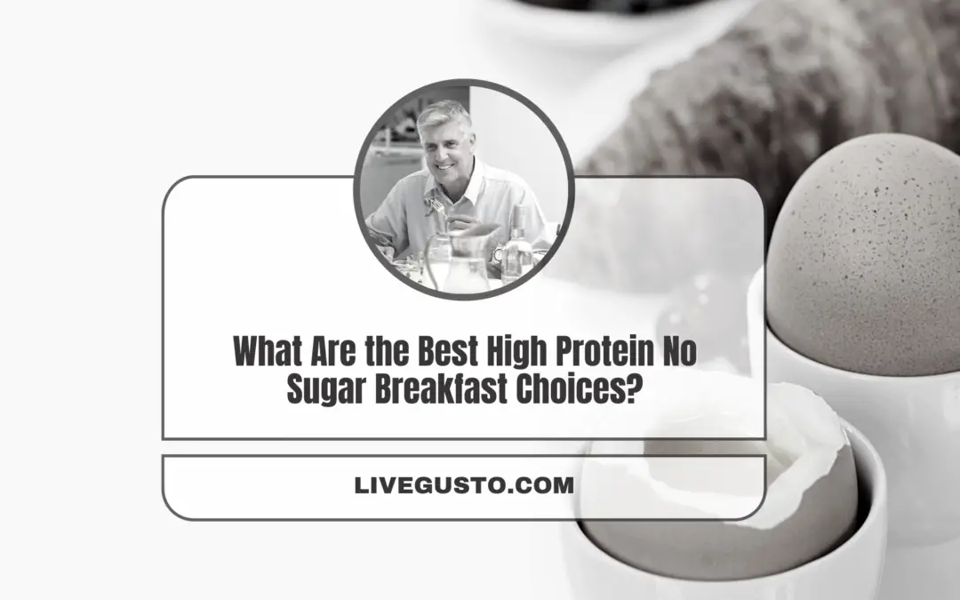 Are You in Search of the Protein Rich Breakfast Options Without Sugar?