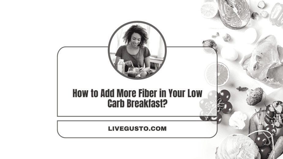27 Effortless Low Carb High Fiber Breakfast Ideas