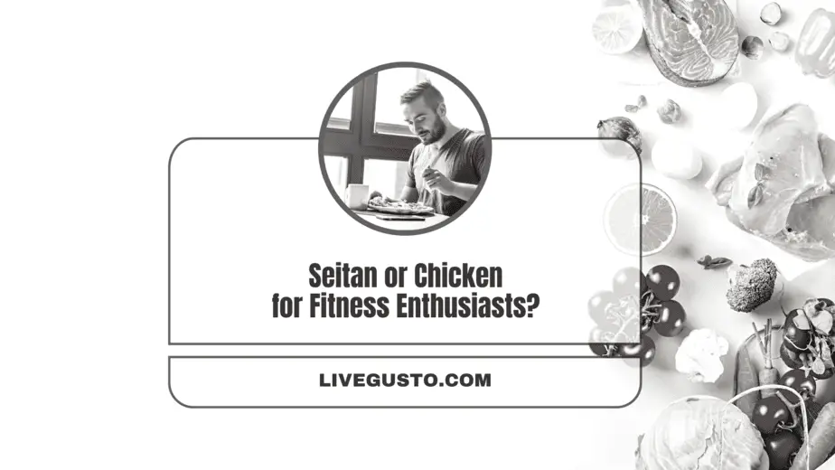 Seitan vs Chicken A Nutritional Faceoff