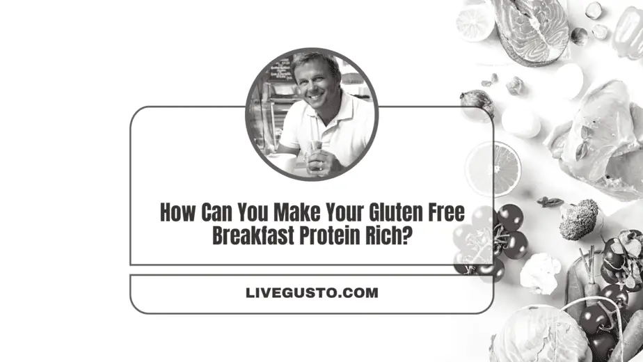 21 Nutritious High Protein Gluten Free Breakfast