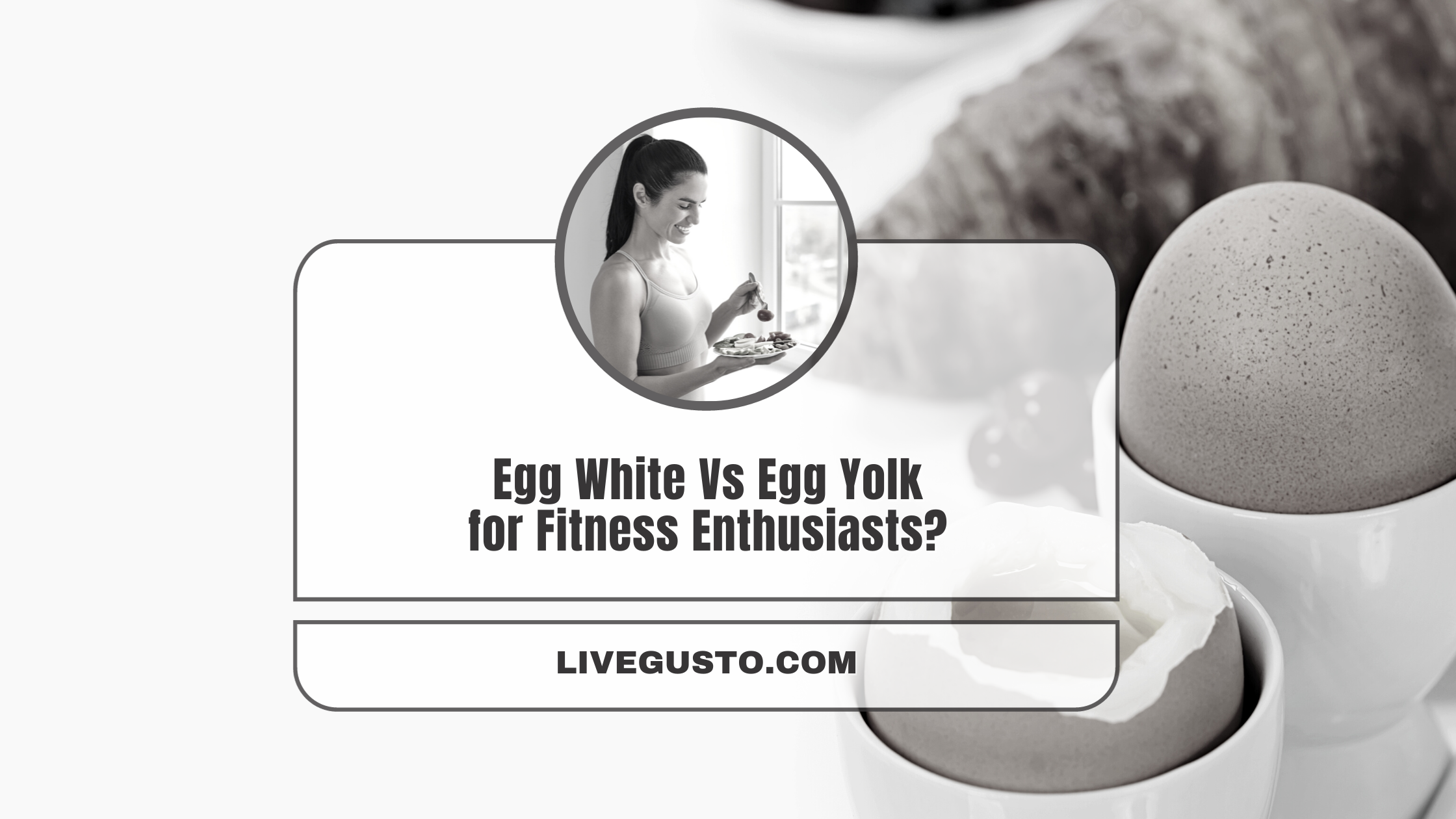 Egg Yolk Vs Egg White Cracking The Nutrient Debate