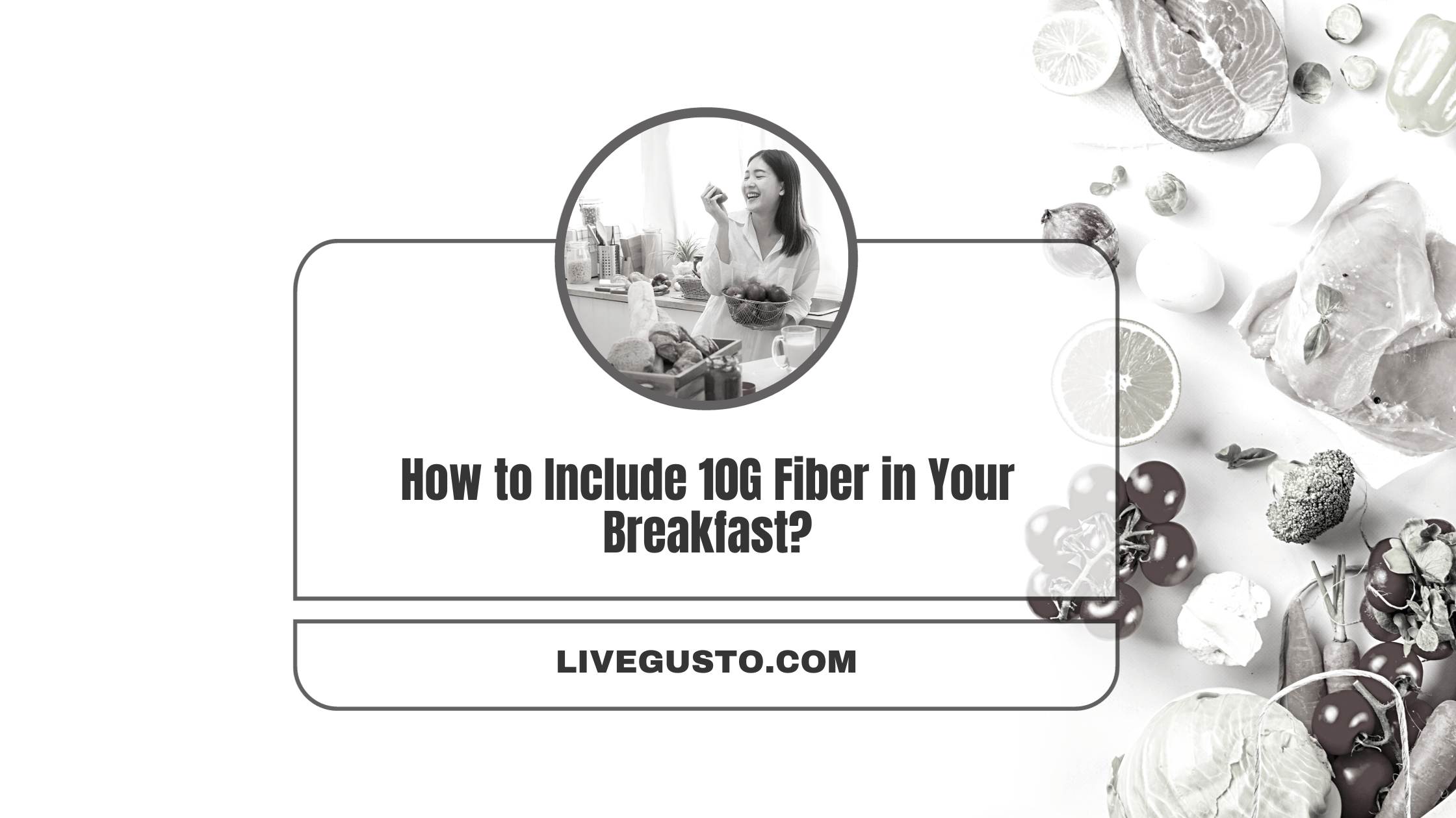 10 Grams Fiber Breakfast 22 Nutritious Recipes to Try