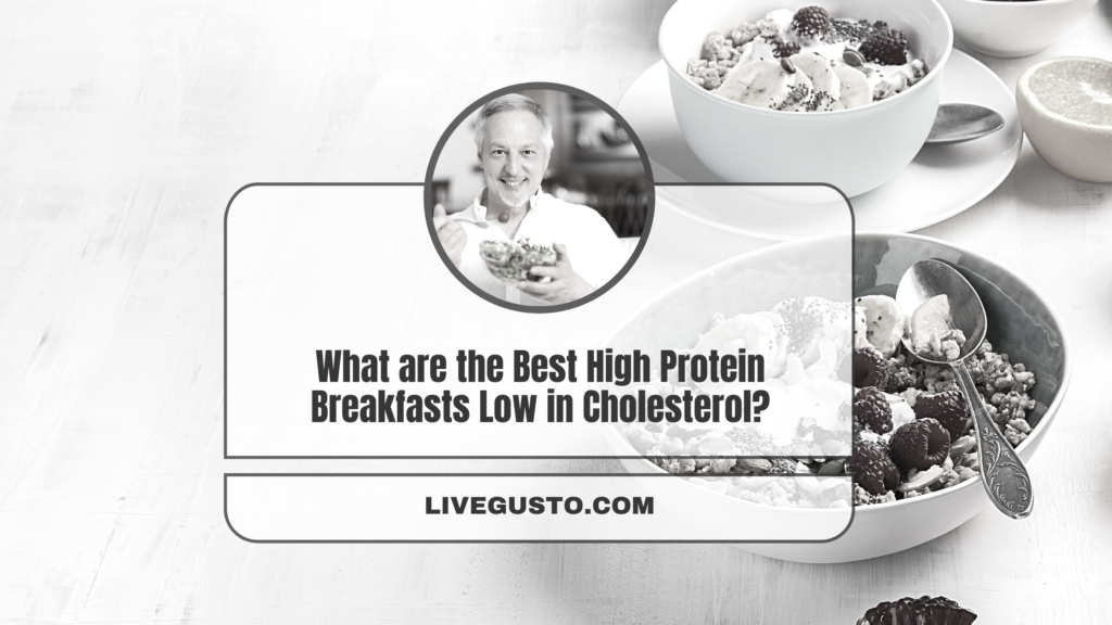 21 Best High Protein Low Cholesterol Breakfast Ideas